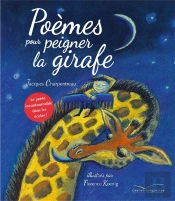 Poèmes Pour Peigner La Girafe