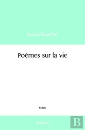 Poemes Sur La Vie