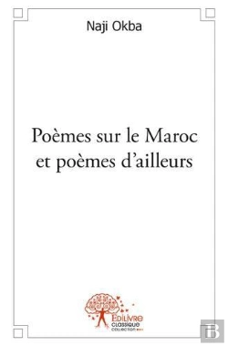 Bertrand.pt - Poemes Sur Le Maroc Et Poemes D?Ailleurs