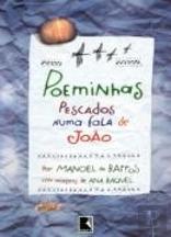 Poeminhas Pescados numa Fala de João