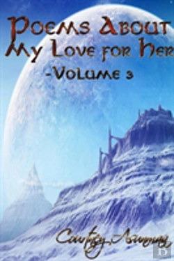 Bertrand.pt - Poems About My Love For Her