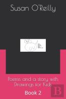 Poems And A Story With Drawings For Kids