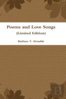Poems And Love Songs (Limited Edition)