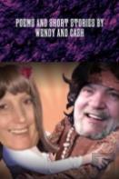 Poems And Short Stories By Wendy And Cash