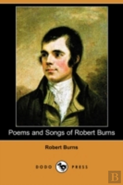 Bertrand.pt - Poems And Songs Of Robert Burns (Dodo Press)