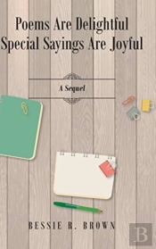Poems Are Delightful Special Sayings Are Joyful