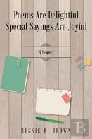 Poems Are Delightful Special Sayings Are Joyful