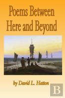 Poems Between Here And Beyond