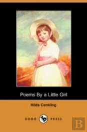 Poems By A Little Girl (Dodo Press)