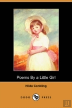 Bertrand.pt - Poems By A Little Girl (Dodo Press)