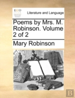 Bertrand.pt - Poems By Mrs. M. Robinson.  Volume 2 Of