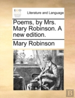 Bertrand.pt - Poems, By Mrs. Mary Robinson. A New Edit