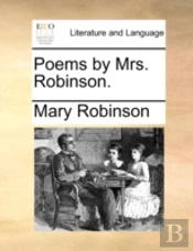Poems By Mrs. Robinson.