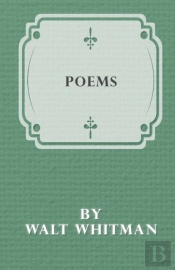 Poems By Walt Whitman