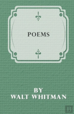 Bertrand.pt - Poems By Walt Whitman