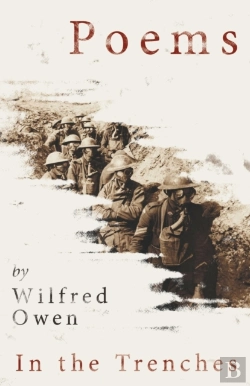 Bertrand.pt - Poems By Wilfred Owen - In The Trenches