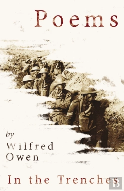 Bertrand.pt - Poems By Wilfred Owen - In The Trenches