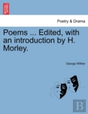 Poems ... Edited, With An Introduction B