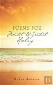Poems For Mental And Spiritual Healing