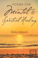 Poems For Mental And Spiritual Healing