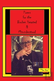 Poems For The Broken Hearted &Amp; Misunderstood