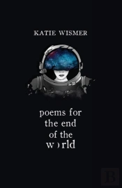Poems For The End Of The World