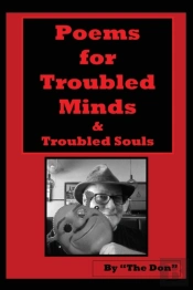 Poems For Troubled Minds (& Troubled Souls)
