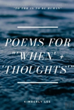 Bertrand.pt - Poems For 'When' + 'Thoughts'
