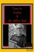 Poems For Zombies & The Walking Dead