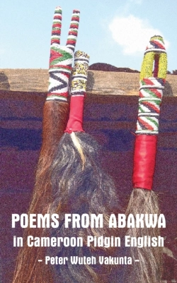 Bertrand.pt - Poems From Abakwa In Cameroon Pidgin English