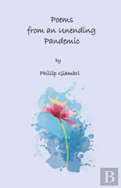 Poems From An Unending Pandemic