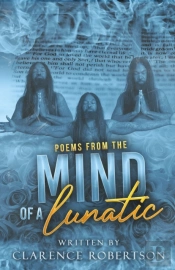 Poems From The Mind Of A Lunatic