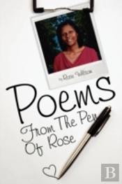 Poems From The Pen Of Rose