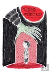 Poems From The Weird Kid