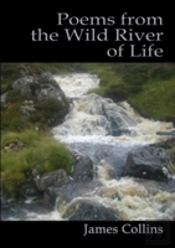 Poems From The Wild River Of Life
