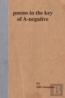 Poems In The Key Of A-Negative