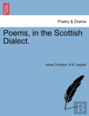 Poems, In The Scottish Dialect.