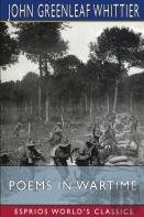 Poems In Wartime (Esprios Classics)