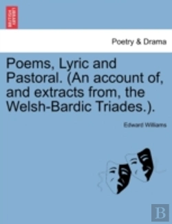 Bertrand.pt - Poems, Lyric And Pastoral. (An Account Of, And Extracts From, The Welsh-Bardic Triades.).