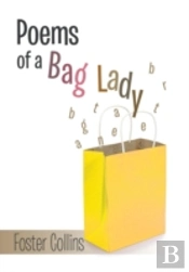 Poems Of A Bag Lady