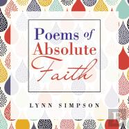 Poems Of Absolute Faith