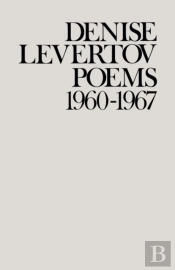 Poems Of Denise Levertov, 1960-1967