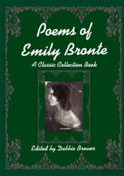 Poems Of Emily Bronte, A Classic Collection Book