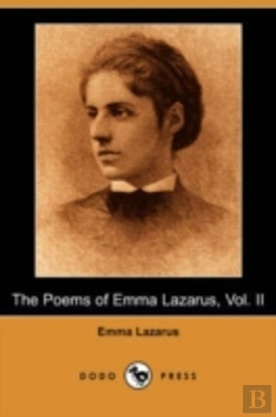 Bertrand.pt - Poems Of Emma Lazarus, Vol. Ii (Dodo Press)