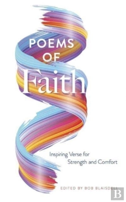 Bertrand.pt - Poems Of Faith: Inspiring Verse For Strength And Comfort