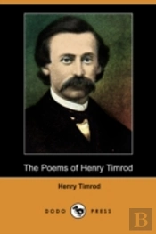 Poems Of Henry Timrod (Dodo Press)