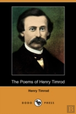 Bertrand.pt - Poems Of Henry Timrod (Dodo Press)