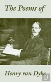 Poems Of Henry Van Dyke