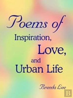 Bertrand.pt - Poems Of Inspiration, Love, And Urban Life
