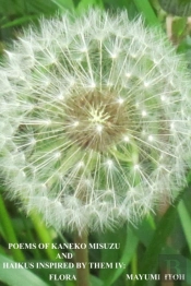 Poems Of Kaneko Misuzu And Haikus Inspired By Them Iv
